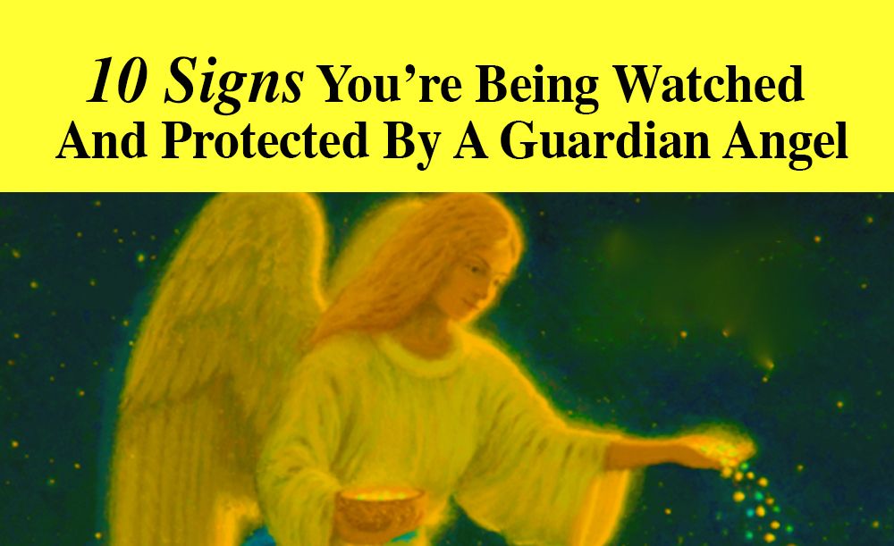 10 Signs Youre Being Watched By A Guardian Angel - 