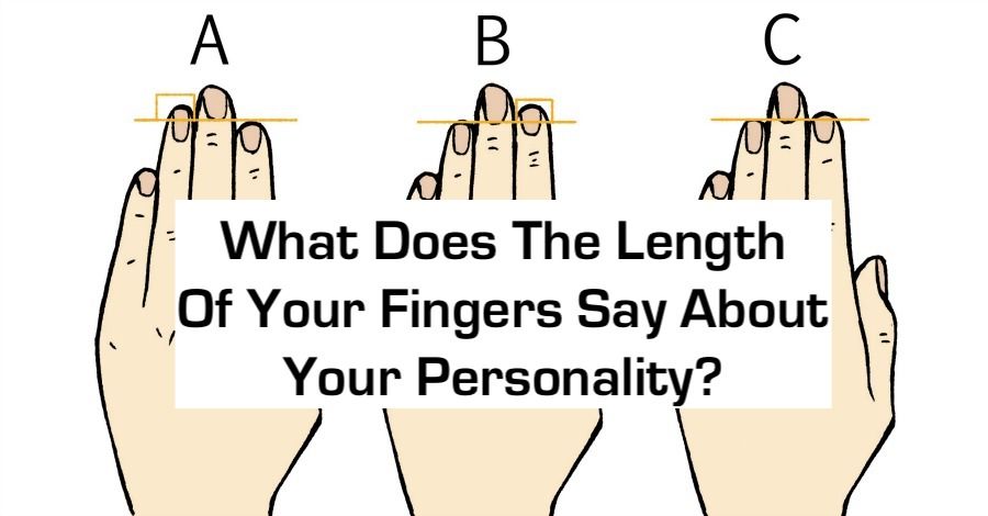 9 Things Your Finger Length Could Say About Your Personality