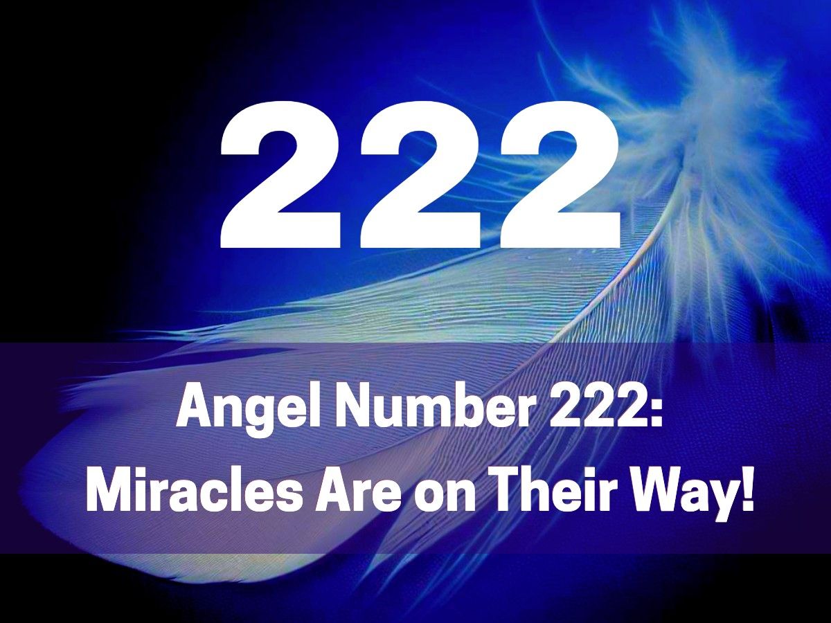 Angel Number 222: The Meaning And Significance