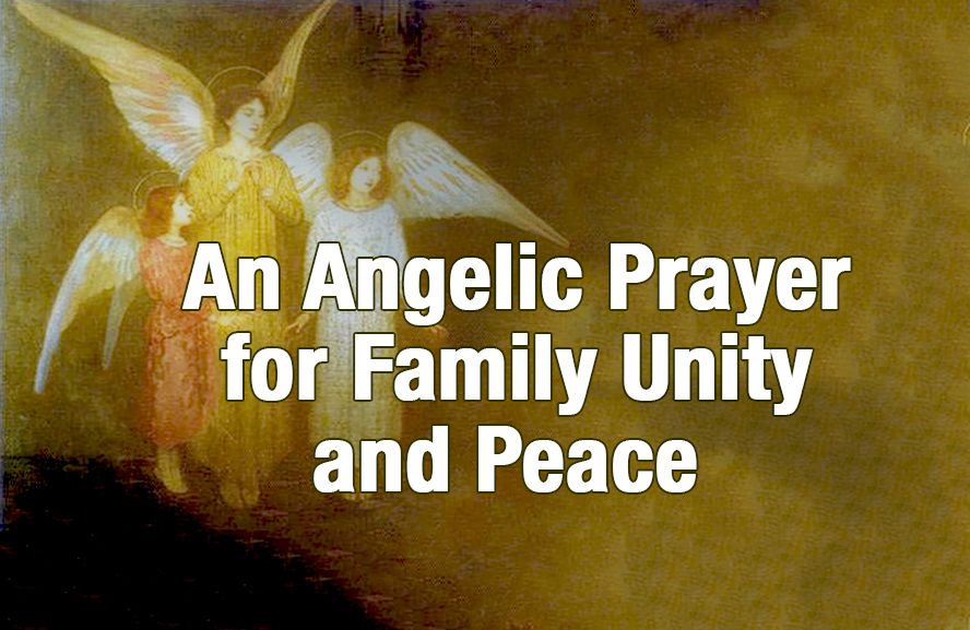 an-angelic-prayer-for-family-unity-and-peace