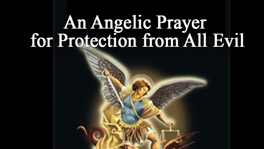 An Angelic Prayer For Protection From All Evil
