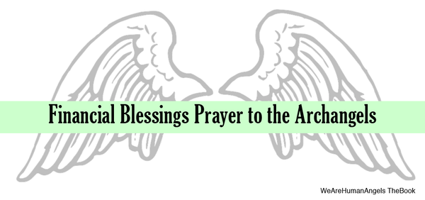 Financial Blessings Prayer to the Archangels