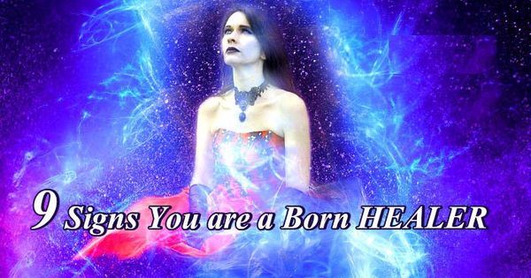 9 Signs You are a Born Healer