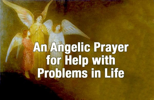 An Angelic Prayer for Help with Problems in Life