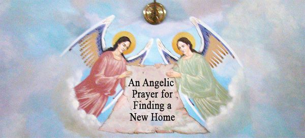 An Angelic Prayer for Finding a New Home